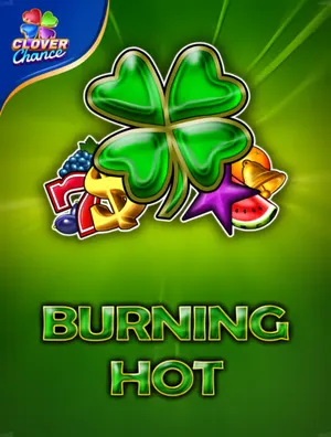 Burning Hot Clover Chance